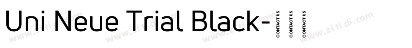Uni Neue Trial Black字体转换